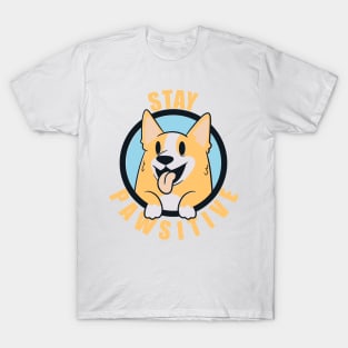 Stay Pawsitive T-Shirt